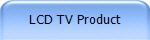 LCD TV Product